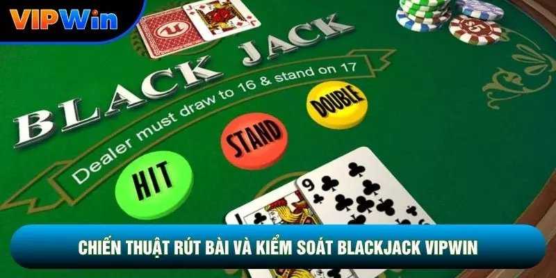 Blackjack Vipwin - Bài 21 Điểm So Trực Tiếp Nhà Cái Tách Đôi A Và 8 3 Chiến thuật rút bài và kiểm soát Blackjack vipwin