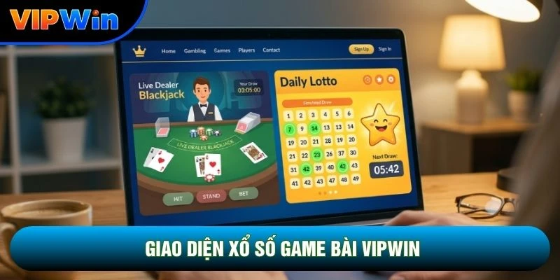 Xổ Số Game Bài Vipwin - Bộ 52 Quân Bài Tỷ Lệ Trúng 42% Mỗi Ván 2 Giao diện xổ số game bài vipwin