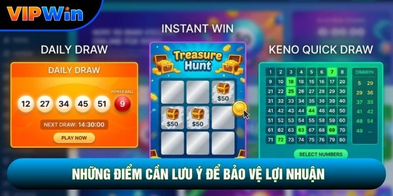 4 Loại Xổ Số Vipwin Nên Chọn Loại Nào - So Sánh Chi Tiết Tỷ Lệ Thắng 6 Những điểm cần lưu ý để bảo vệ lợi nhuận